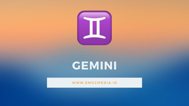 Arti Emoji Gemini by Emojipedia.ID