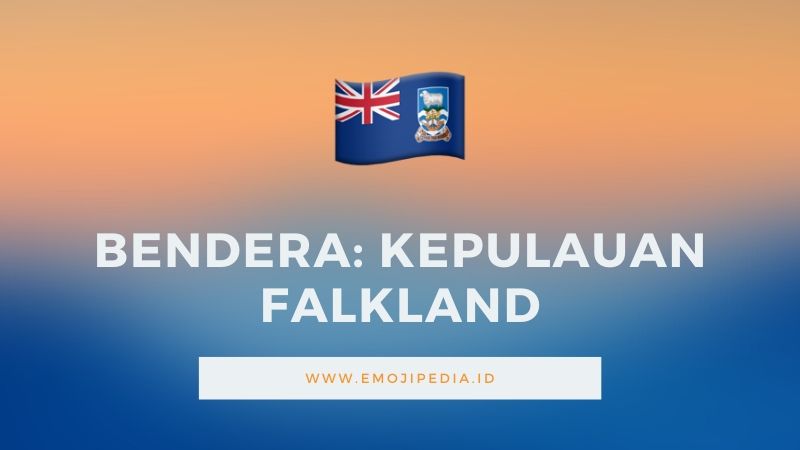 Arti Emoji Bendera Kepulauan Falkland by Emojipedia.ID