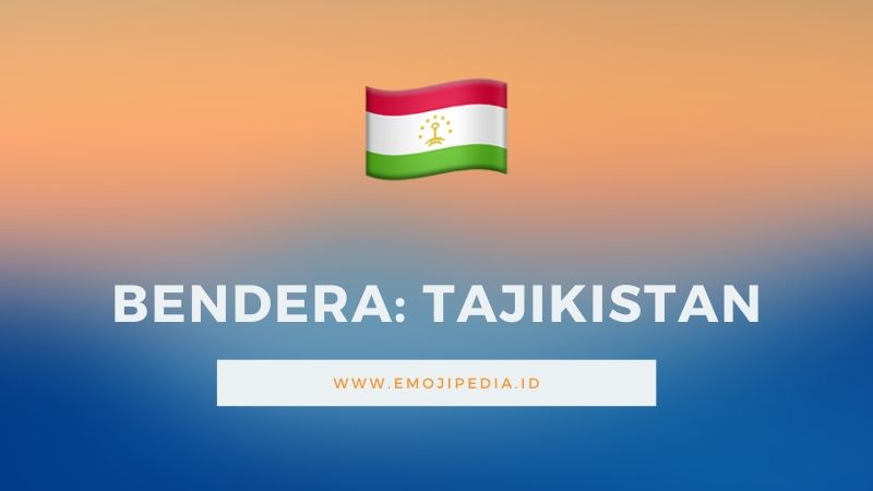 Arti Emoji Bendera Tajikistan by Emojipedia.ID