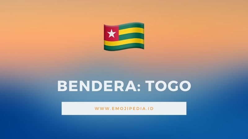 Arti Emoji Bendera Togo by Emojipedia.ID