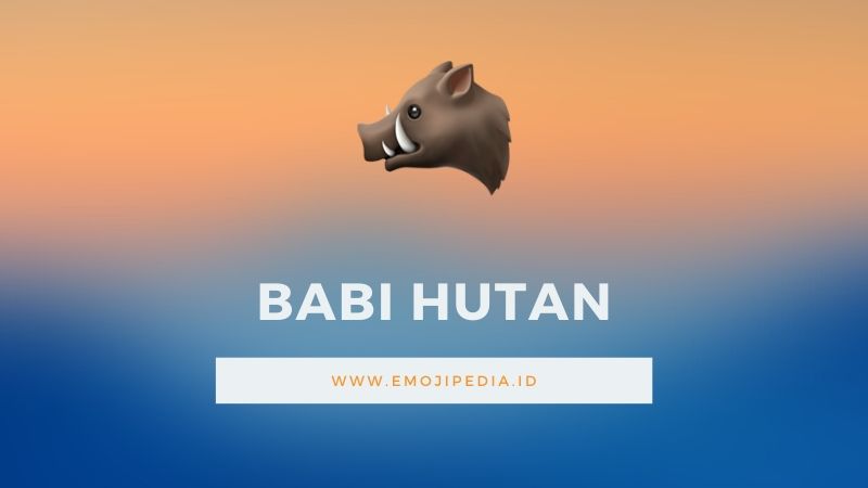 Arti Emoji Babi Hutan by Emojipedia.ID