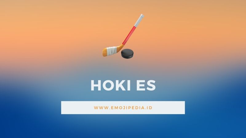 Arti Emoji Hoki Es by Emojipedia.ID