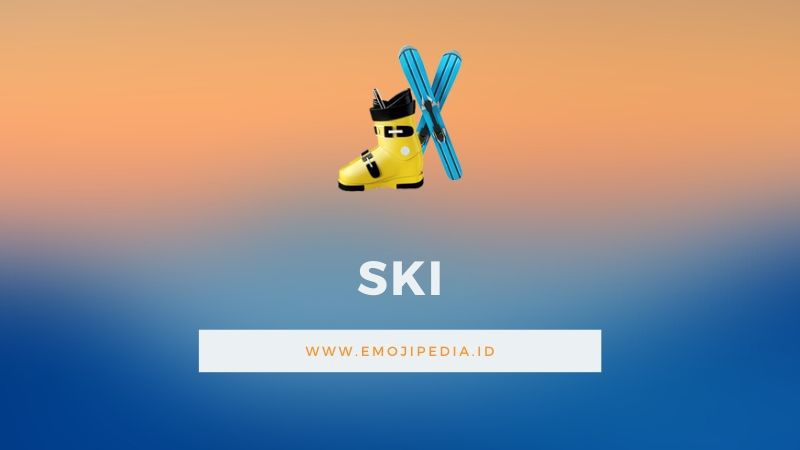 Arti Emoji Ski by Emojipedia.ID