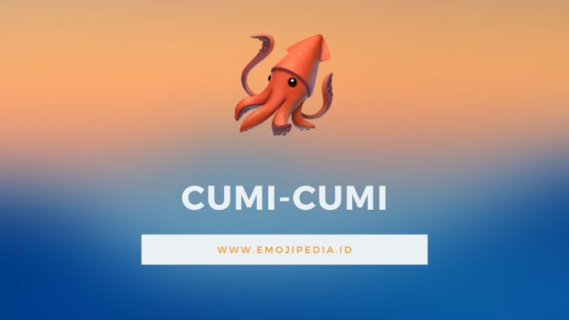 Arti Emoji Cumi-cumi by Emojipedia.ID